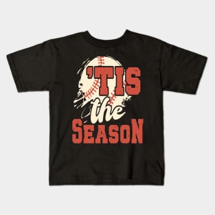 Tis The Season Baseball Lovers Funny Kids T-Shirt